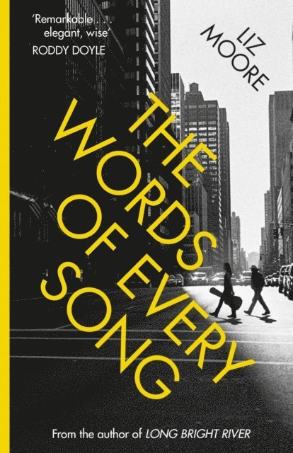 Liz Moore - Words of Every Song, E-bok