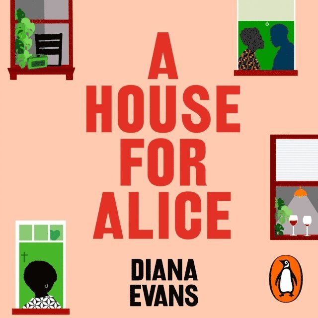 Diana Evans - House for Alice, Ljudbok