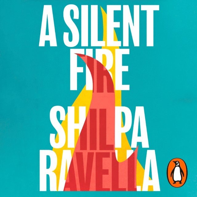 Shilpa Ravella - Silent Fire, Ljudbok