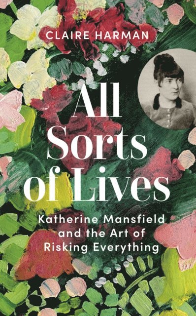 Claire Harman - All Sorts of Lives, E-bok