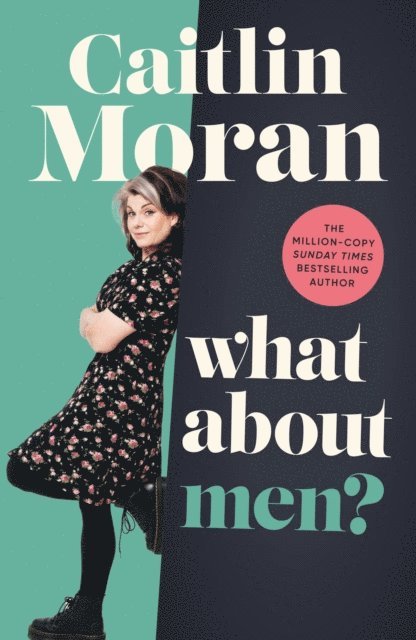 Caitlin Moran - What About Men?, E-bok
