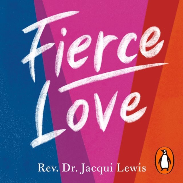 Jacqui Lewis - Fierce Love, Ljudbok