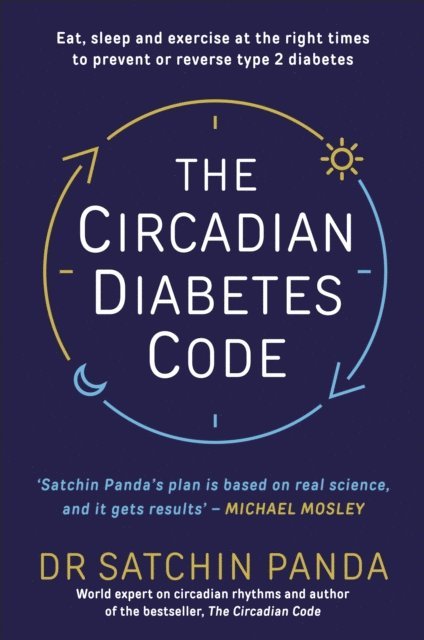 Satchin Panda - Circadian Diabetes Code, E-bok