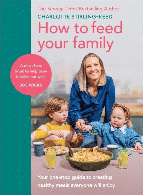 Charlotte Stirling-Reed - How to Feed Your Family, E-bok