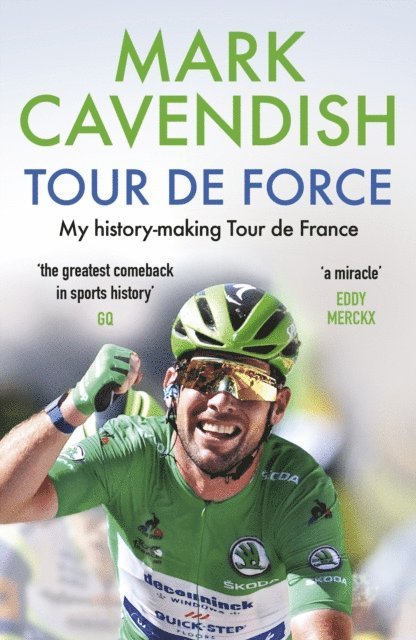 Mark Cavendish - Tour de Force, E-bok