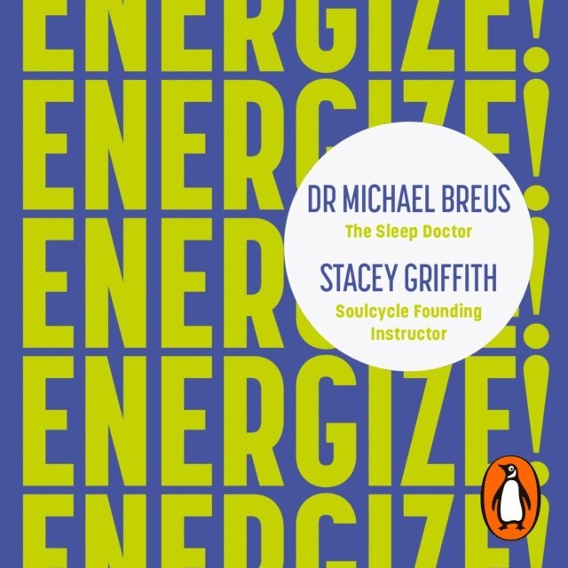 Stacey Griffith, Michael Breus - Energize!, Ljudbok