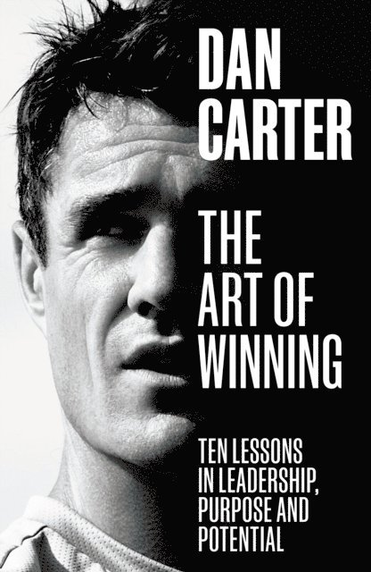 Dan Carter - Art of Winning, E-bok