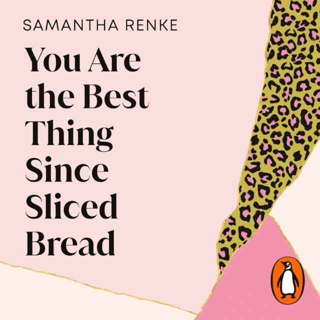 Samantha Renke - You Are The Best Thing Since Sliced Bread, Ljudbok. Tillgänglighet: Lägg i varukorg