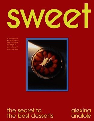 Alexina Anatole - Sweet, Inbunden. Tillgänglighet: Lägg i varukorg