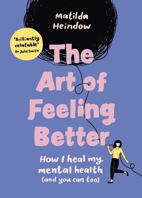 Matilda Heindow - Art of Feeling Better, E-bok