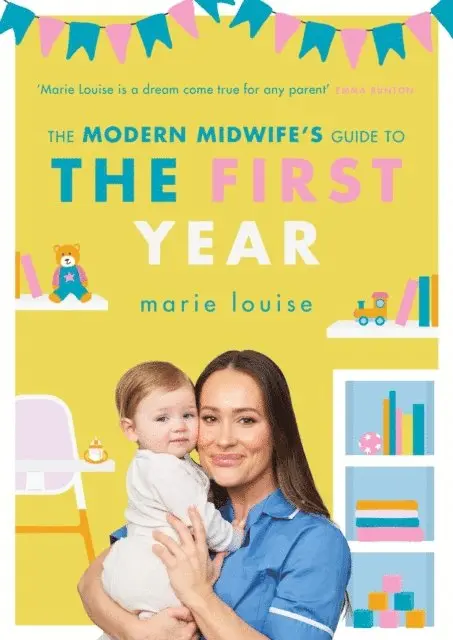 Marie Louise - Modern Midwife's Guide to the First Year, E-bok. Tillgänglighet: Lägg i varukorg