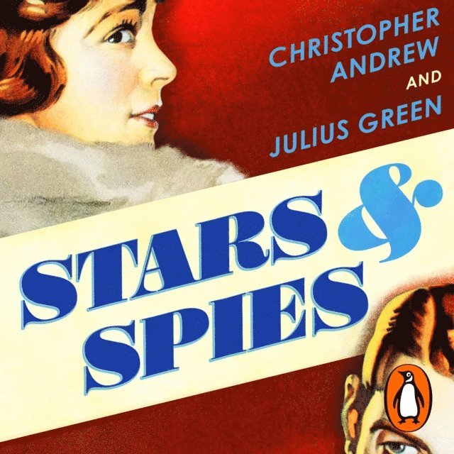 Julius Green, Christopher Andrew - Stars and Spies, Ljudbok