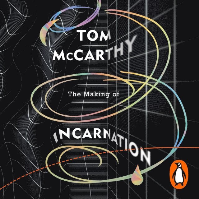 Tom McCarthy - Making of Incarnation, Ljudbok