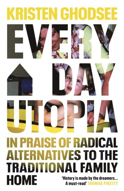 Kristen Ghodsee - Everyday Utopia, E-bok