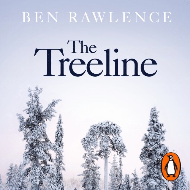 Ben Rawlence - Treeline, Ljudbok