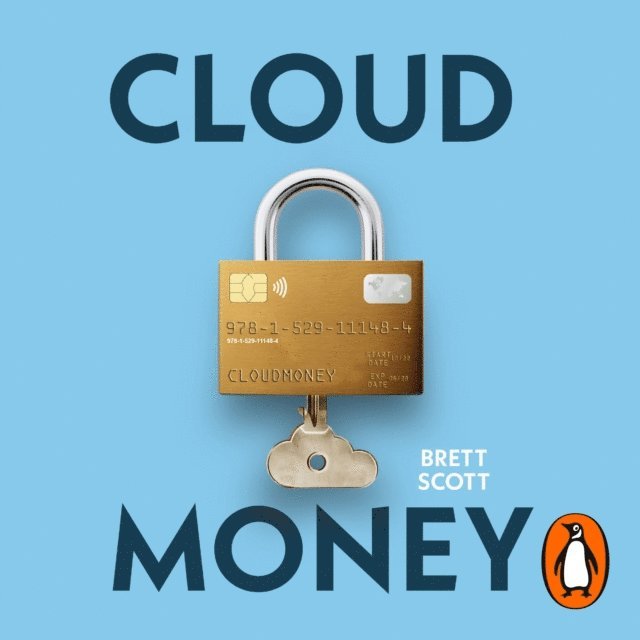 Brett Scott - Cloudmoney, Ljudbok