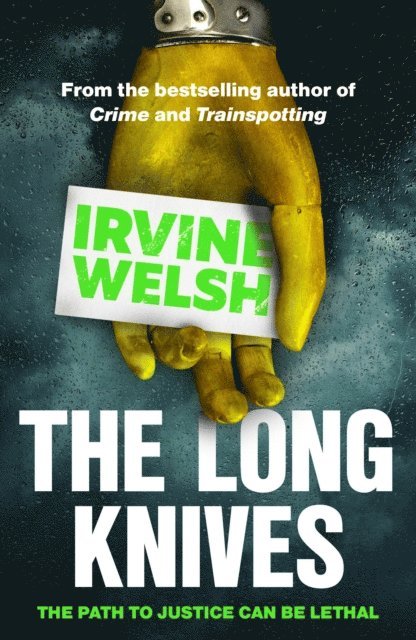Irvine Welsh - Long Knives, E-bok