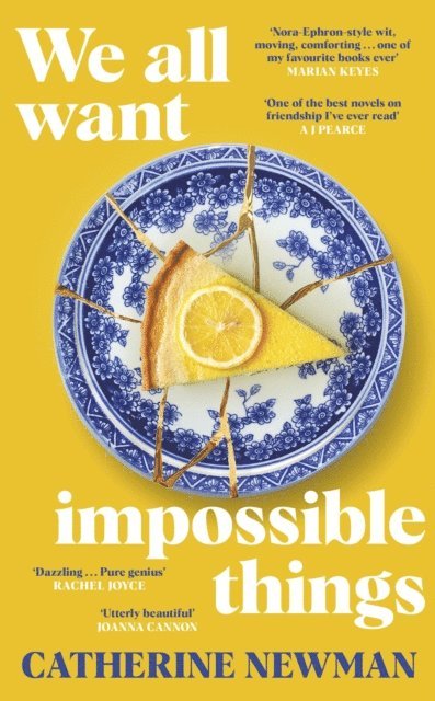 Catherine Newman - We All Want Impossible Things, E-bok