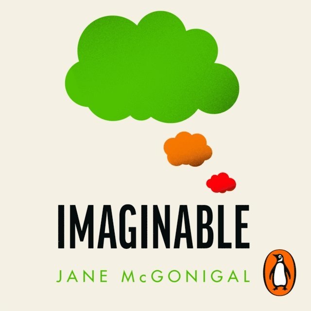 Jane McGonigal - Imaginable, Ljudbok