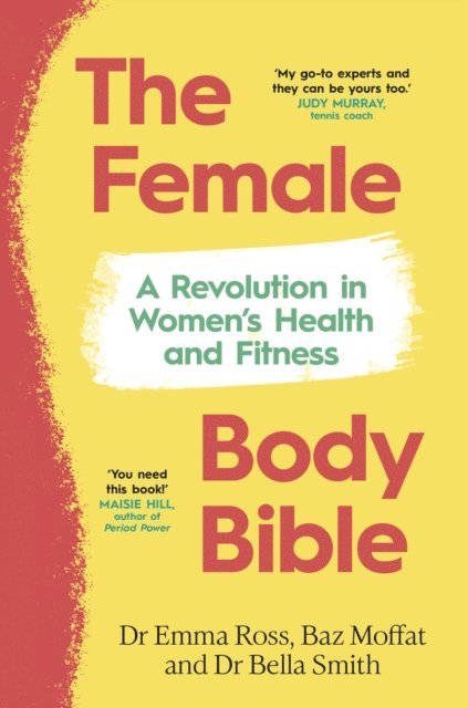 Emma Ross, Baz Moffat, Bella Smith - Female Body Bible, E-bok