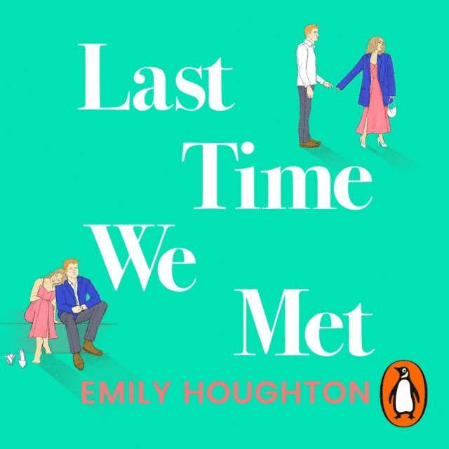 Emily Houghton - Last Time We Met, Ljudbok