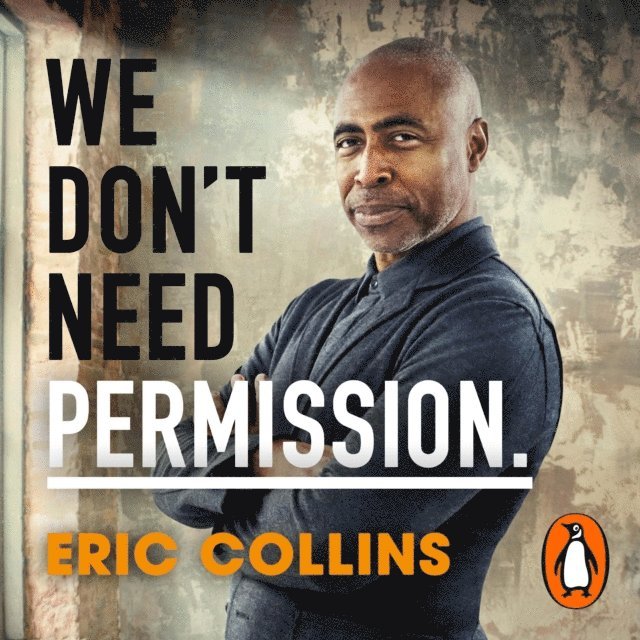 Eric Collins - We Don't Need Permission, Ljudbok