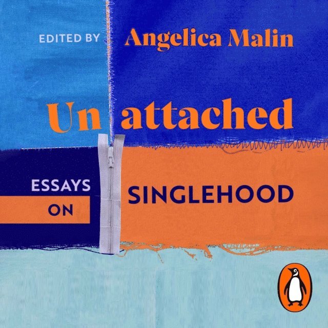 Angelica Malin - Unattached, Ljudbok