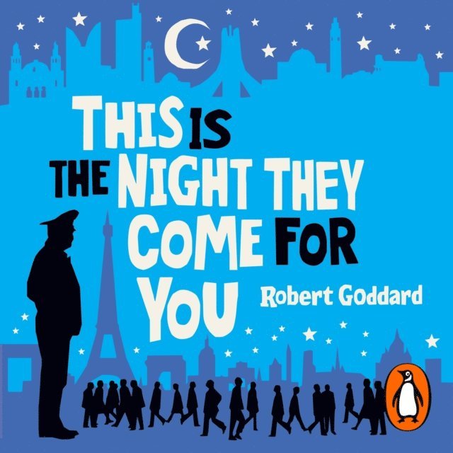 Robert Goddard - This is the Night They Come For You, Ljudbok