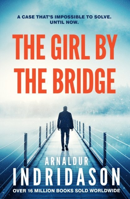 Arnaldur Indridason - Girl by the Bridge, E-bok