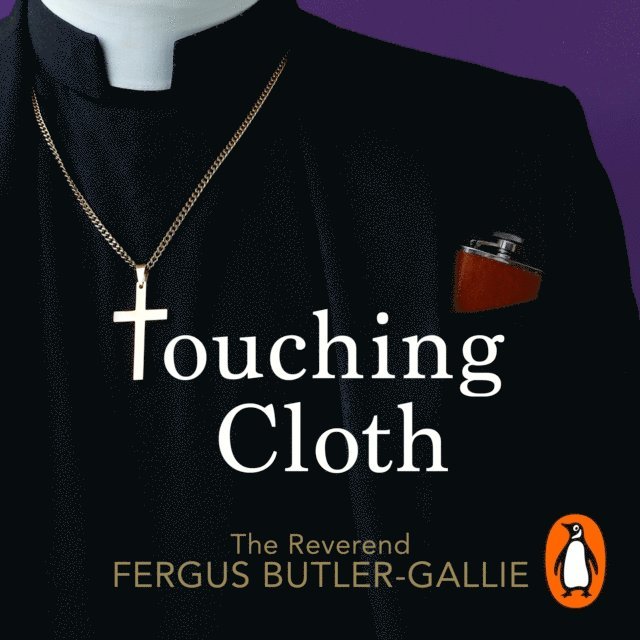 Fergus Butler-Gallie - Touching Cloth, Ljudbok