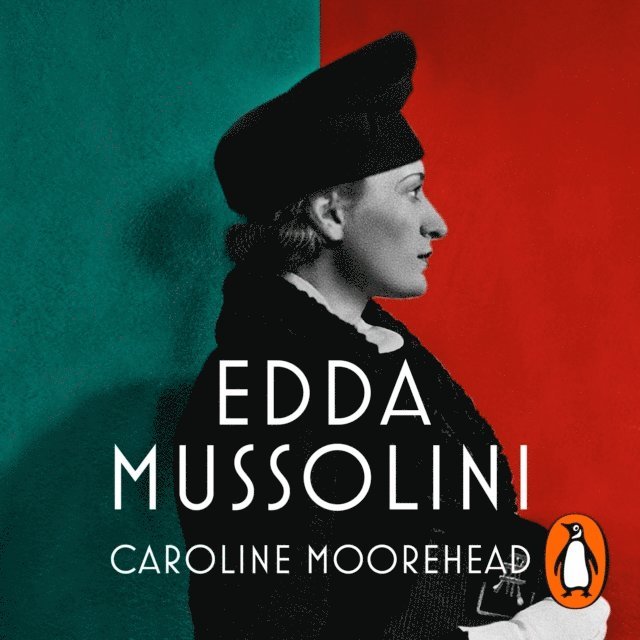 Caroline Moorehead - Edda Mussolini, Ljudbok