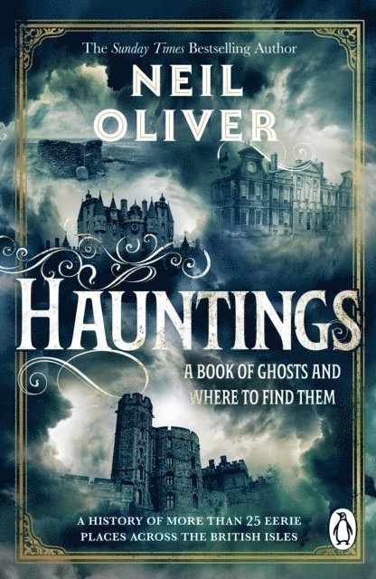 Neil Oliver - Hauntings, E-bok