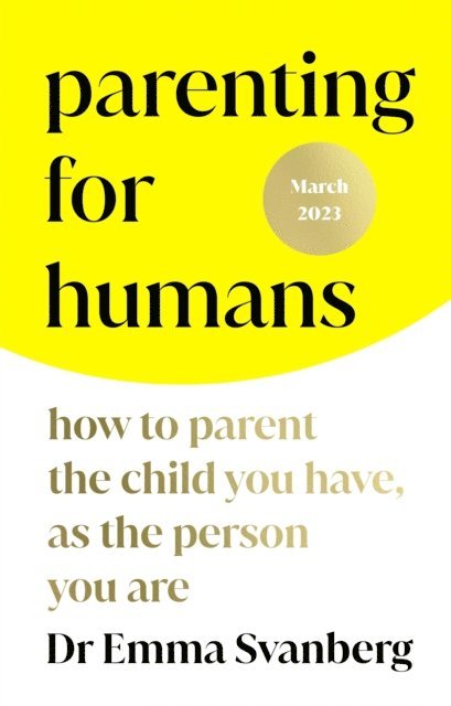 Emma Svanberg - Parenting for Humans, E-bok