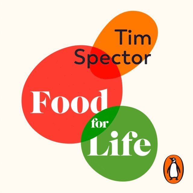 Tim Spector - Food for Life, Ljudbok