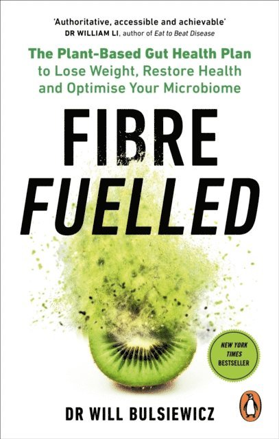 Will Bulsiewicz - Fibre Fuelled, E-bok