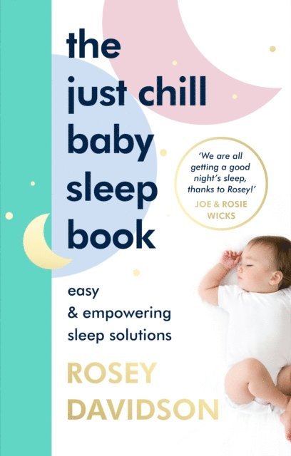 Rosey Davidson - Just Chill Baby Sleep Book, E-bok