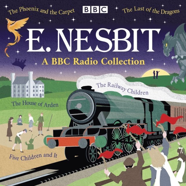 Martin Jameson, Rosamund E. Nesbit Bland, Edith Nesbit - E. Nesbit: A BBC Radio Collection, Ljudbok