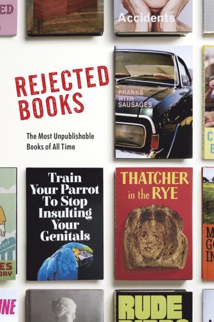 Graham Johnson, Rob Hibbert - Rejected Books, E-bok