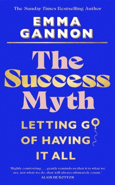 Emma Gannon - Success Myth, E-bok