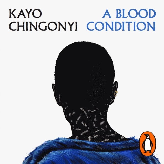 Kayo Chingonyi - Blood Condition, Ljudbok