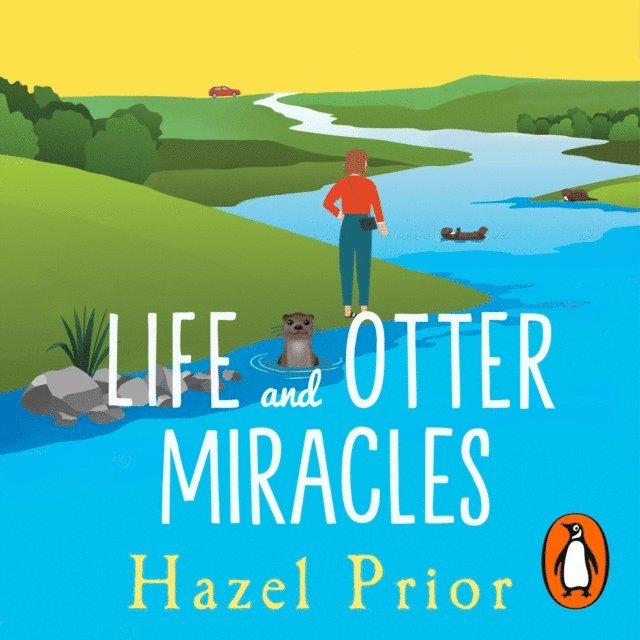 Hazel Prior - Life and Otter Miracles, Ljudbok