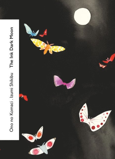 Izumi Shikibu, Ono no Komachi - Ink Dark Moon, E-bok