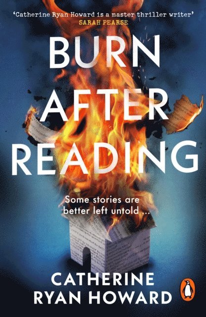 Catherine Ryan Howard - Burn After Reading, E-bok