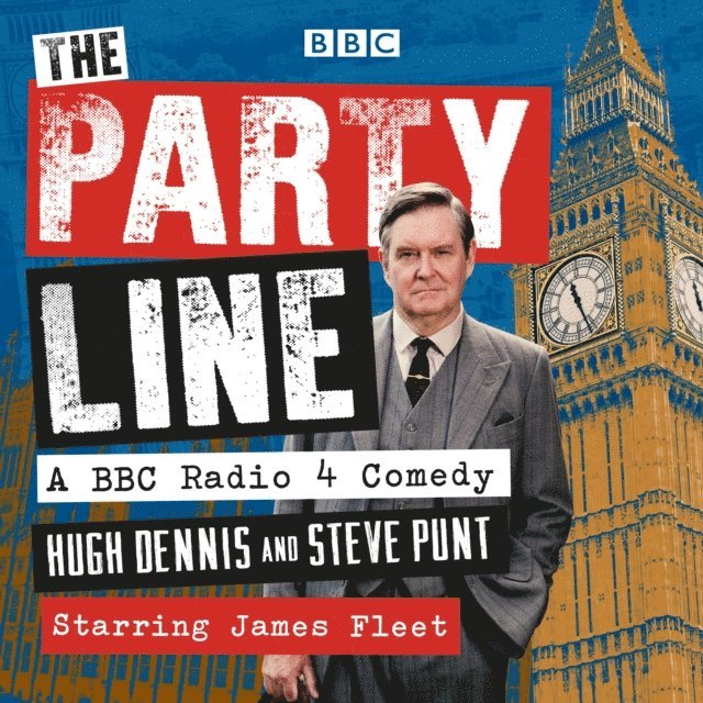 Hugh Dennis, Steve Punt - Party Line: Complete Series 1-3, Ljudbok