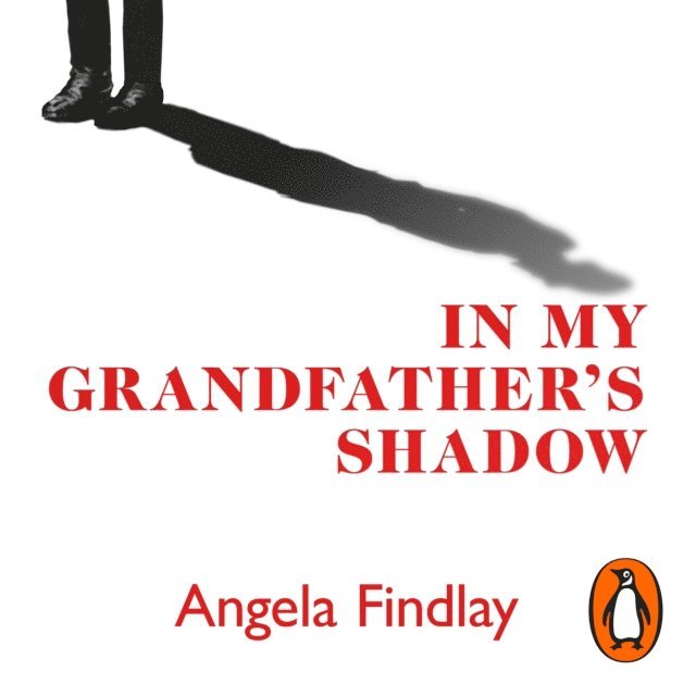 Angela Findlay - In My Grandfather's Shadow, Ljudbok. Tillgänglighet: Lägg i varukorg