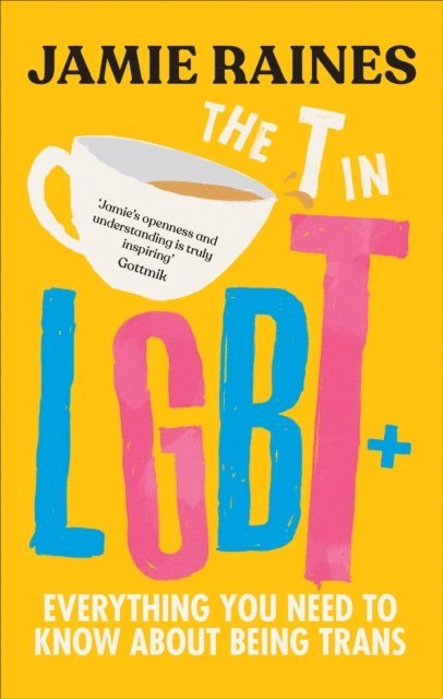 Jamie Raines - T in LGBT, E-bok