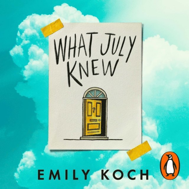 Emily Koch - What July Knew, Ljudbok