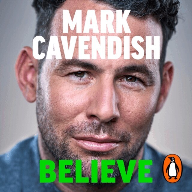 Mark Cavendish - Believe, Ljudbok