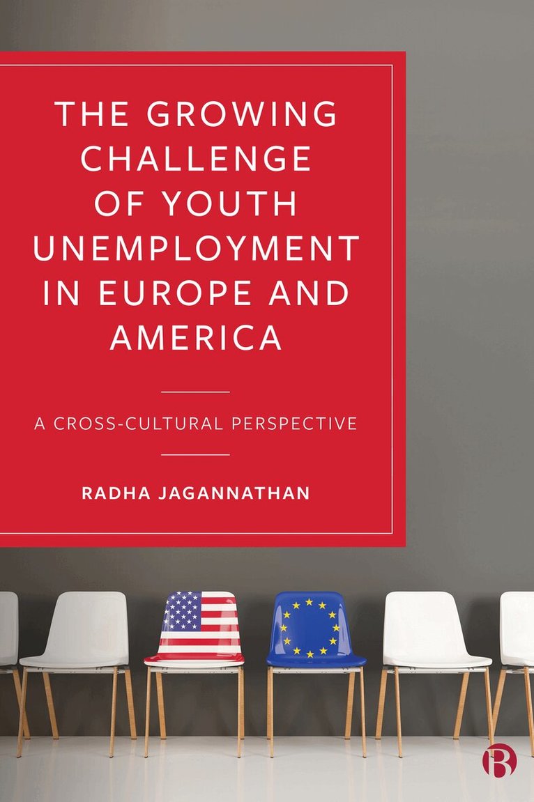 Radha Jagannathan - Growing Challenge of Youth Unemployment in Europe and America, Inbunden. Tillgänglighet: Lägg i varukorg