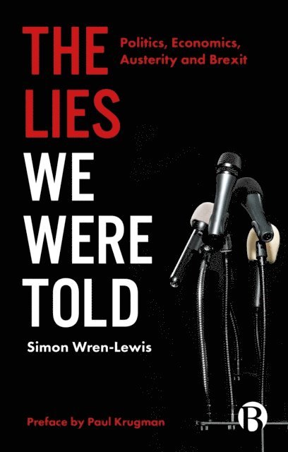 Simon Wren-Lewis - Lies We Were Told, E-bok